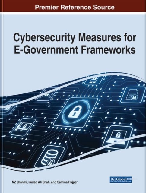 Cover for Zaman  Shah   Rajper · Cybersecurity Measures for E-Government Frameworks (Hardcover Book) (2022)