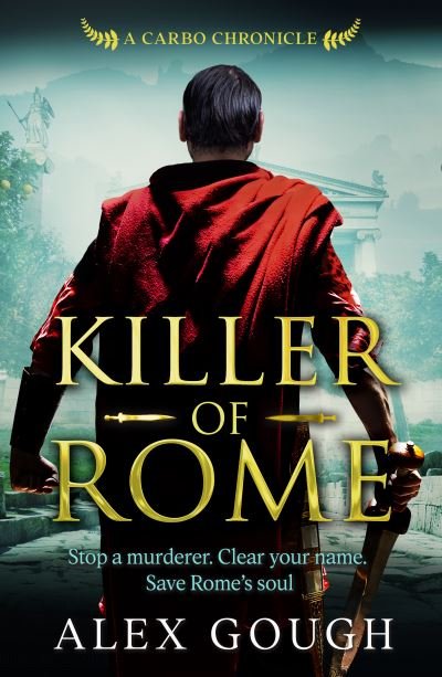 Cover for Alex Gough · Killer of Rome - Carbo of Rome (Paperback Book) (2021)