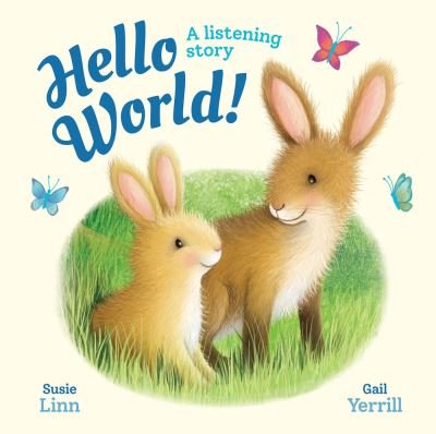 Cover for Susie Linn · Hello, World! - A Listening Story (Board book) (2021)