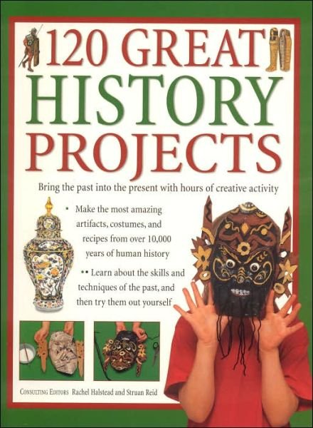 Cover for Struan Reid · 120 Great History Projects (Paperback Book) (2005)