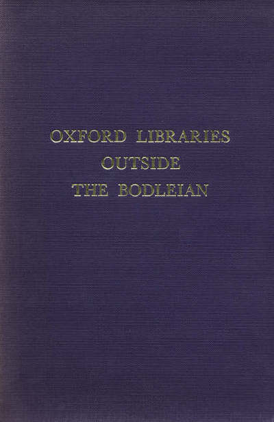 Cover for Bodleian Library · Select Index of Manuscript Collections in Oxford Libraries Outside the Bodleian (Taschenbuch) (1991)