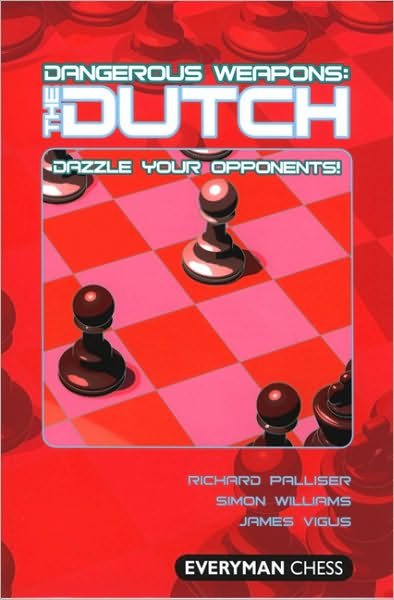 Cover for Richard Palliser · Dangerous Weapons: The Dutch (Pocketbok) (2010)