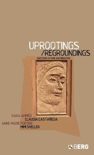Uprootings / Regroundings: Questions of Home and Migration - Sara Ahmed - Bücher - Taylor & Francis Ltd - 9781859736241 - 1. Oktober 2003