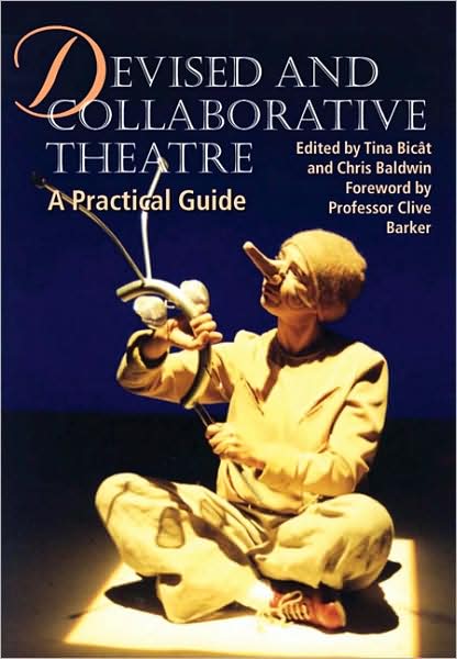 Cover for Tina Bicat · Devised and Collaborative Theatre (Paperback Book) (2002)