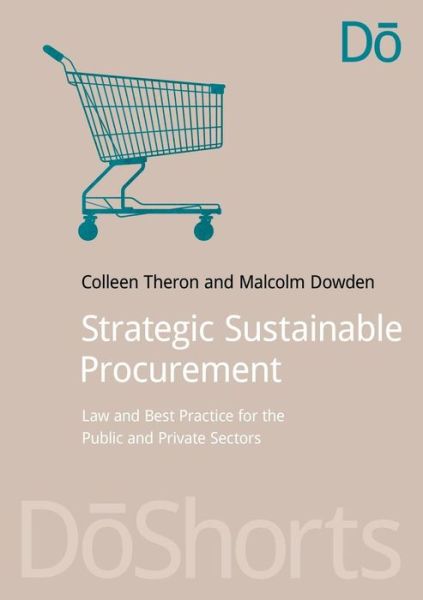 Cover for Colleen Theron · Strategic Sustainable Procurement: Law and Best Practice for the Public and Private Sectors (Paperback Book) (2014)