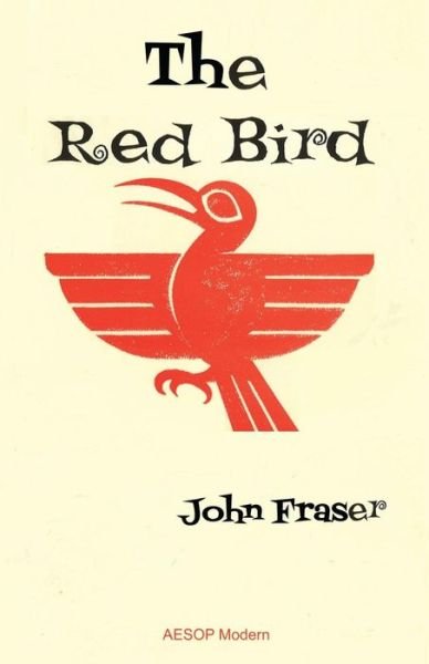 Cover for John Fraser · The Red Bird (Paperback Book) (2015)
