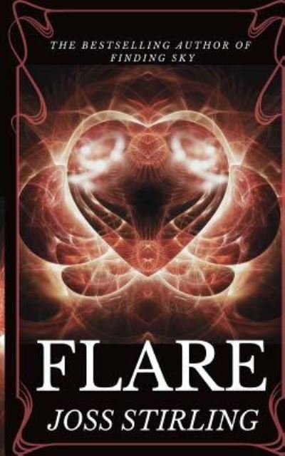 Cover for Joss Stirling · Flare (Paperback Book) (2018)