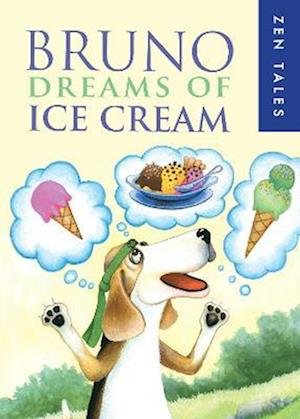 Cover for Peter Whitfield · Bruno Dreams of Ice Cream - Zen Tales (Paperback Book) (2022)