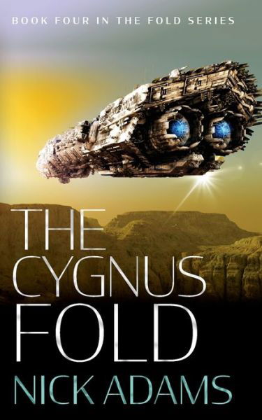 Cover for Nick Adams · The Cygnus Fold (Paperback Book) (2021)
