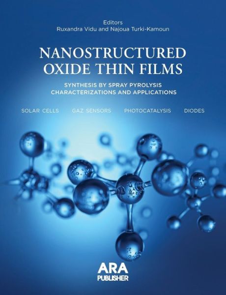 Cover for Nanostructured Oxide Thin Films Synthesized by Spray Pyrolysis. : Characterizations and Applications (Paperback Book) (2018)