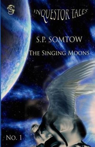 Cover for SP Somtow · The Singing Moons (Paperback Bog) (2018)