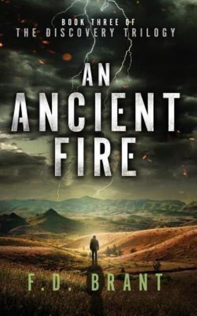 Cover for F D Brant · An Ancient Fire (Pocketbok) (2017)