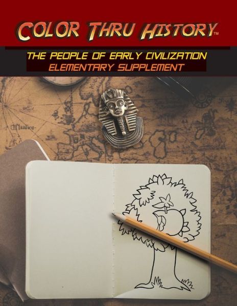 Cover for Learn &amp; Color Books · Color Thru History - The People of Early Civilization Elementary Supplement - Cth Elementary Supplement (Paperback Book) (2020)