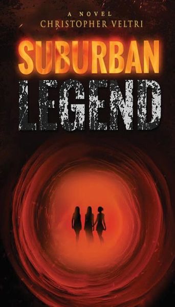 Cover for Christopher Veltri · Suburban Legend (Pocketbok) (2019)