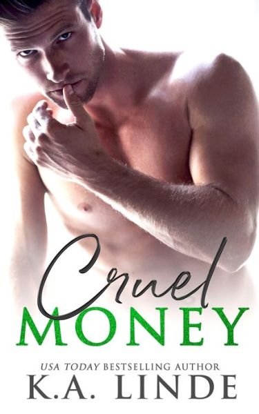 Cover for K A Linde · Cruel Money (Pocketbok) (2019)