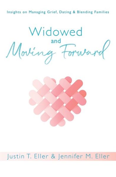 Cover for Justin Eller · Widowed and Moving Forward (Paperback Book) (2020)