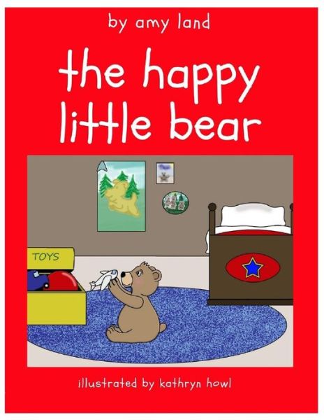 Cover for Amy Land · The Happy Little Bear (Paperback Book) (2019)