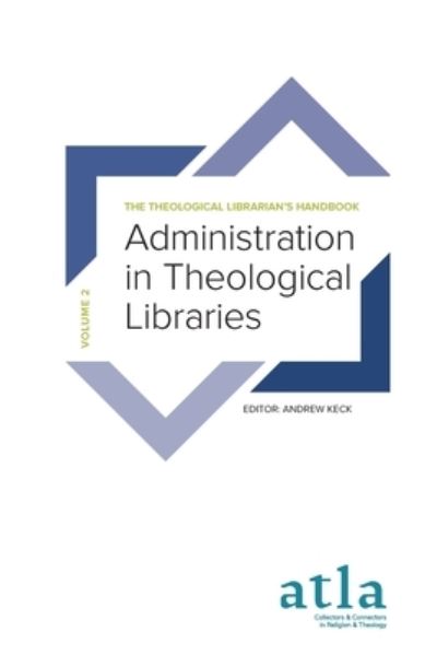 Cover for Reysa Alenzuela · Administration in Theological Libraries (Paperback Book) (2021)