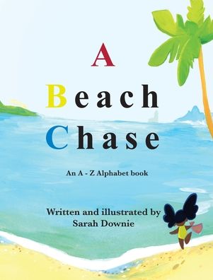 Cover for Sarah Downie · A Beach Chase (Hardcover Book) (2020)