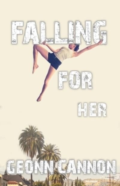 Cover for Geonn Cannon · Falling for Her (Taschenbuch) (2022)