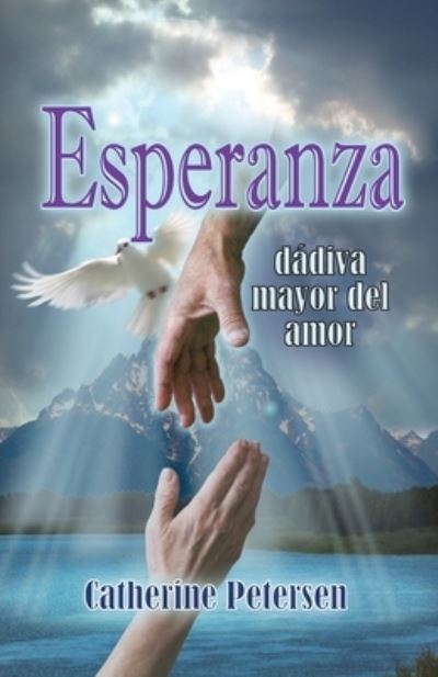 Cover for Catherine Petersen · Esperanza (Book) (2023)