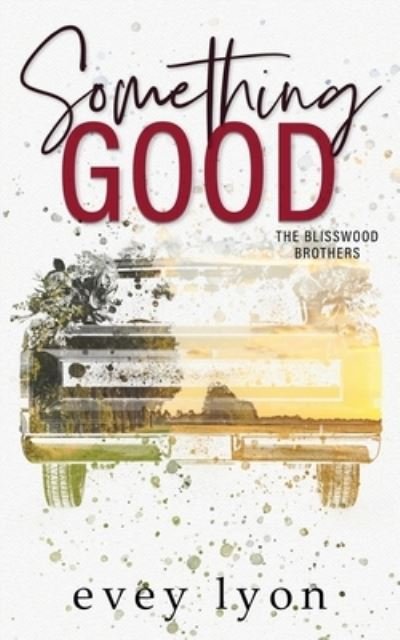Evey Lyon · Something Good (Book) (2022)