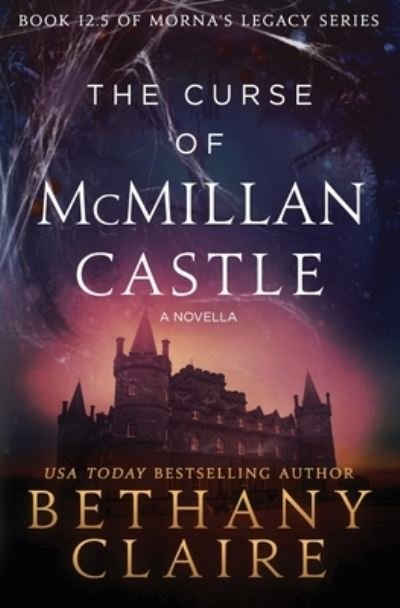 Cover for Bethany Claire · The Curse of McMillan Castle - A Novella (Paperback Bog) (2020)
