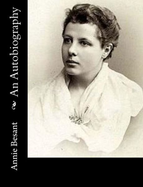 Cover for Annie Besant · An Autobiography (Taschenbuch) (2017)