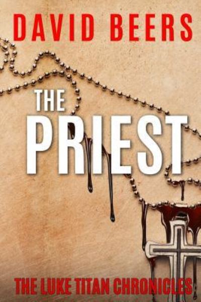 Cover for David Beers · The Priest (Paperback Book) (2017)