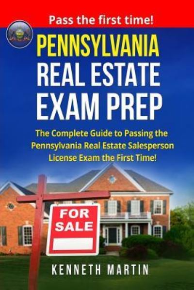 Cover for Kenneth Martin · Pennsylvania Real Estate Exam Prep (Paperback Book) (2017)