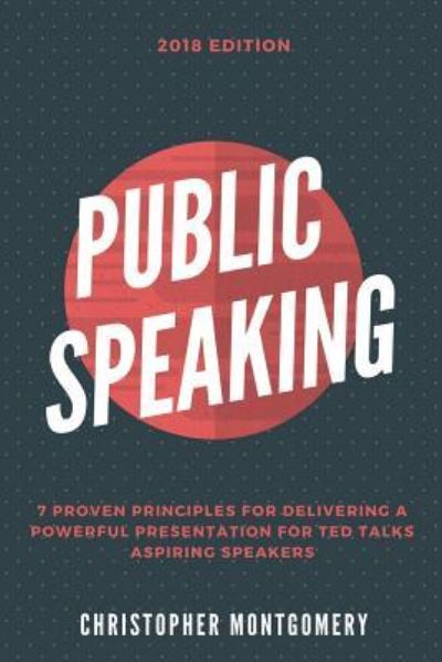 Cover for Christopher Montgomery · Public Speaking (Paperback Book) (2018)