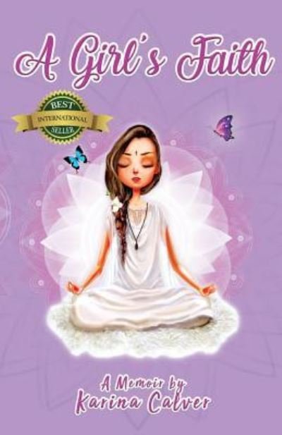 Cover for Karina Calver · A Girl's Faith (Paperback Book) (2019)