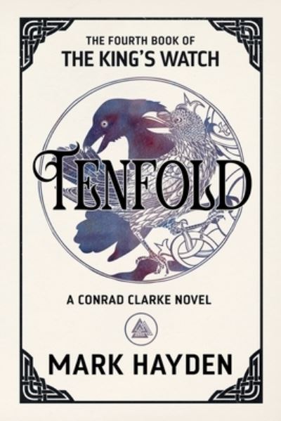 Cover for Mark Hayden · Tenfold - The King's Watch Book (Pocketbok) (2019)