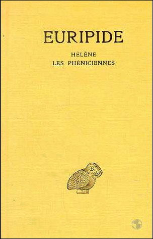 Cover for Euripide · Tragédies: Tome V : Hélène. - Les Phéniciennes. (Collection Des Universites De France Serie Grecque) (French Edition) (Paperback Book) [French edition] (2002)