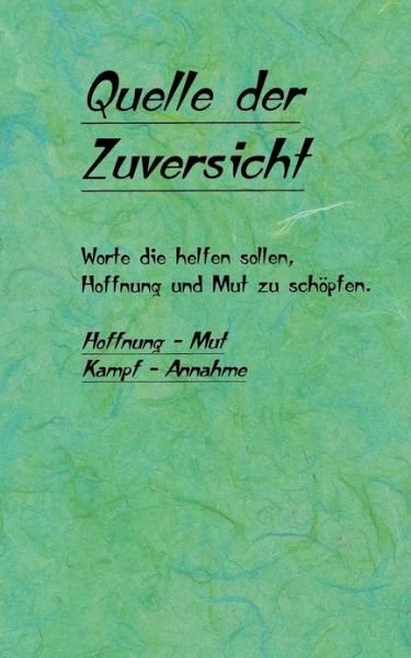 Cover for Jaqueline Wehrli · Quelle Der Zuversicht (Paperback Bog) [German edition] (2002)