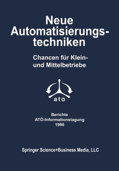 Cover for F Margulies · Neue Automatisierungstechniken: Chancen Fur Klein- Und Mittelbetriebe (Paperback Book) (1986)