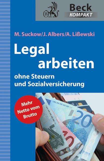 Legal arbeiten ohne Steuern und - Suckow - Książki -  - 9783406626241 - 