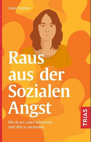 Cover for Claire Eastham · Raus aus der Sozialen Angst (Paperback Book) (2021)