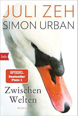 Cover for Juli Zeh · Zwischen Welten (Book) (2024)