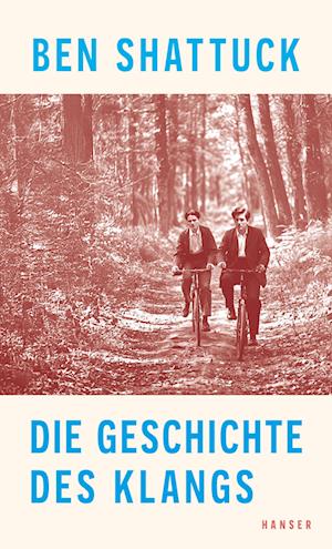 Cover for Ben Shattuck · Die Geschichte des Klangs (Bok) (2025)