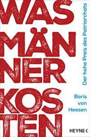 Cover for Boris von Heesen · Was Männer kosten (Pocketbok) (2022)
