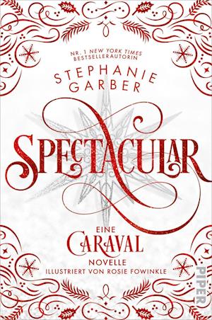 Cover for Stephanie Garber · Spectacular (Book) (2024)