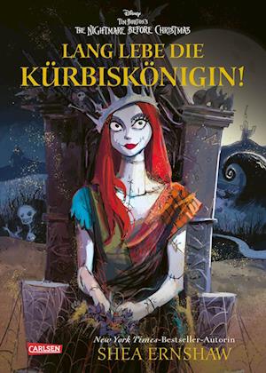 Disney: Lang lebe die Kürbiskönigin! (nach Tim Burton's the Nightmare before Christmas) - Shea Ernshaw - Books - Carlsen - 9783551281241 - August 29, 2024