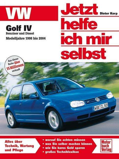 Cover for Dieter Korp · Jetzt helfe ich.258 VW Golf IV (Bok)