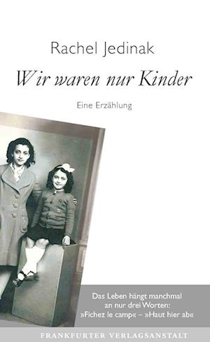 Cover for Rachel Jedinak · Wir waren nur Kinder (Book) (2024)