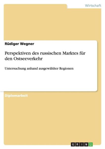 Cover for Wegner · Perspektiven des russischen Mark (Book) [German edition] (2007)