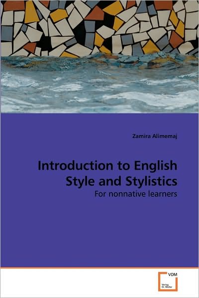 Cover for Zamira Alimemaj · Introduction to English Style and Stylistics: for Nonnative Learners (Paperback Book) (2010)