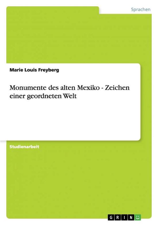 Cover for Freyberg · Monumente des alten Mexiko - Z (Bog) [German edition] (2013)