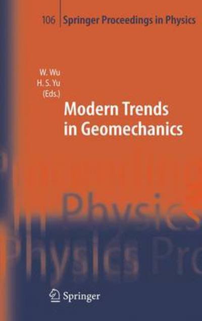 Cover for Wei Wu · Modern Trends in Geomechanics - Springer Proceedings in Physics (Paperback Book) [Softcover reprint of hardcover 1st ed. 2006 edition] (2010)