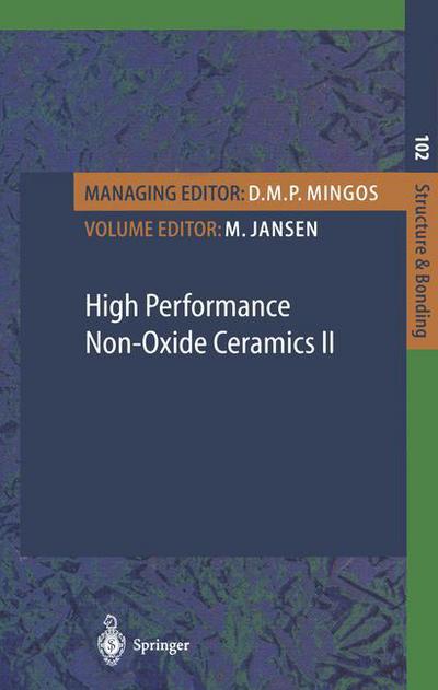 Cover for M Jansen · High Performance Non-Oxide Ceramics II - Structure and Bonding (Paperback Book) [Softcover reprint of the original 1st ed. 2002 edition] (2011)